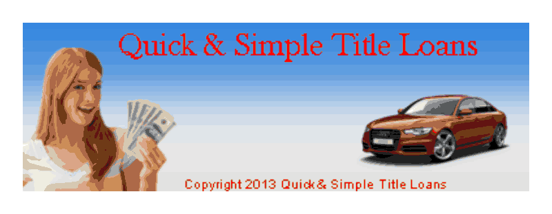 Quick & Simple Title Loans